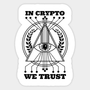 In Crypto We Trust Sticker